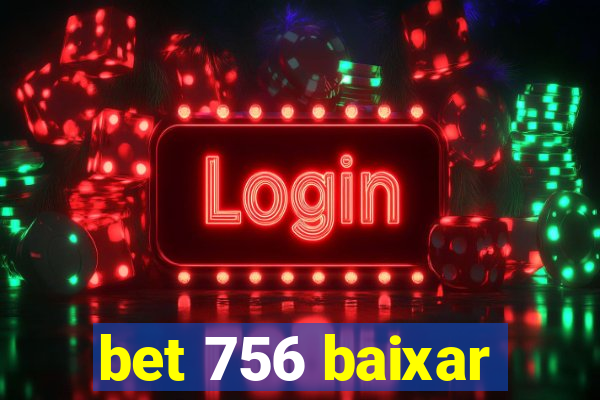bet 756 baixar